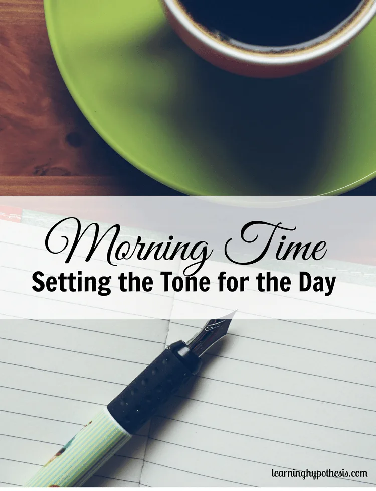Morning Time homeschool