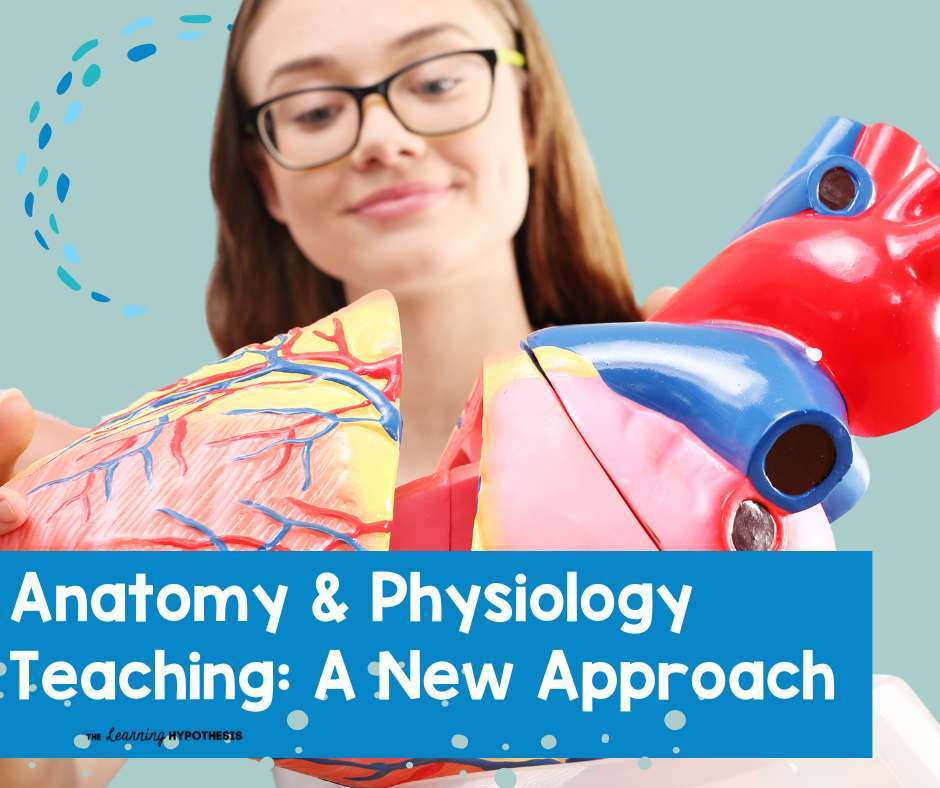 Anatomy and Physiology Teaching: A New Approach